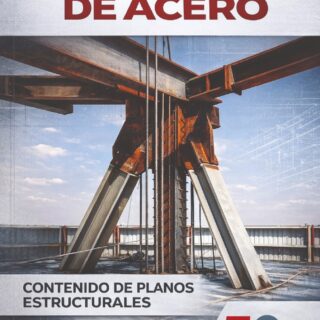 Estructuras de acero - Contenido de planos estructurales